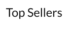 Top Sellers