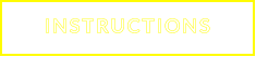 INSTRUCTIONS