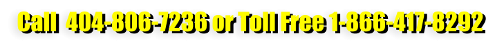 Call  404-806-7236 or Toll Free 1-866-417-8292 Call  404-806-7236 or Toll Free 1-866-417-8292